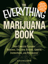 Marijuana Book (eBook): Your Complete Cannabis Resource, Including History, Growing Instructions, and Preparation